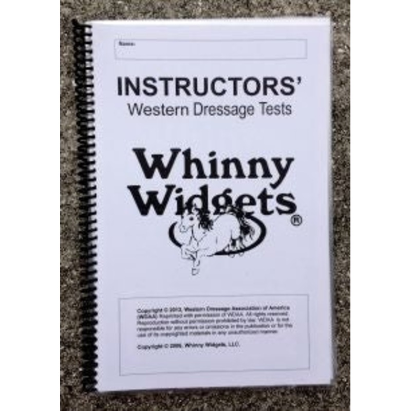 Whinny Widgets 2015 Western Dressage Test Book – Instructors