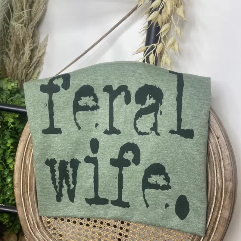 Feral Wife Tee