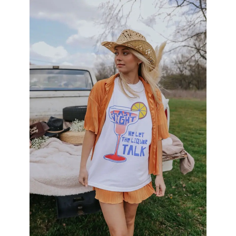 Last Night Liquor Talk Graphic Tee